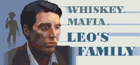 Whiskey.Mafia. Leo's Family (IndieGala) Giveaway