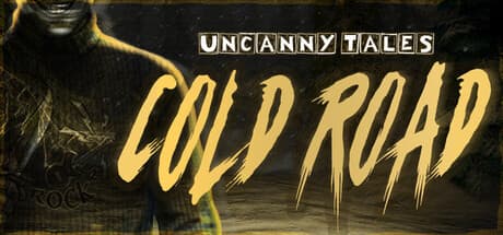 Uncanny Tales: Cold Road (Steam) Giveaway